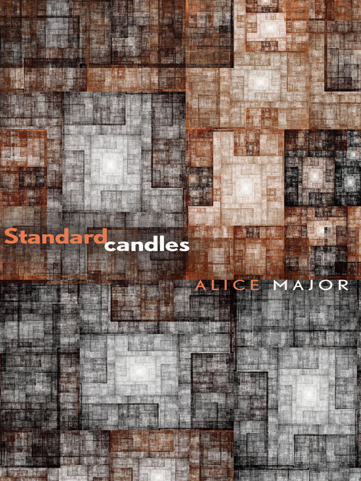 Title details for Standard candles by Alice Major - Available